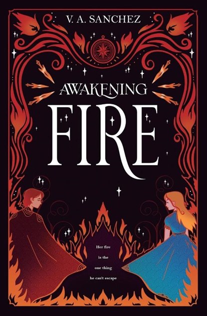 Awakening Fire, V. A. Sanchez - Paperback - 9798992298512