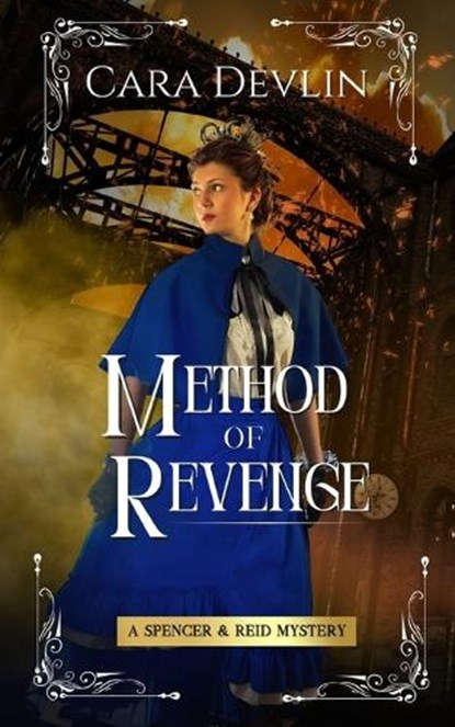 Method of Revenge: A Spencer & Reid Mystery, Cara Devlin - Paperback - 9798992305715