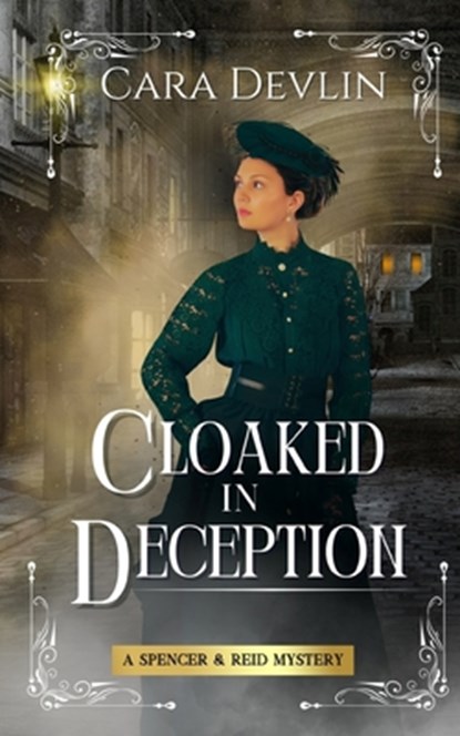 Cloaked in Deception: A Spencer & Reid Mystery, Cara Devlin - Paperback - 9798992305739