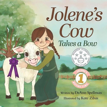 Jolene's Cow Takes a Bow, Deann Spellman - Paperback - 9798992309843