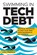 Swimming in Tech Debt: Practical Techniques to Keep Your Team from Drowning in Its Codebase, Lou Franco - Paperback - 9798992311419