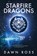 StarFire Dragons, Dawn Ross - Paperback - 9798992334708