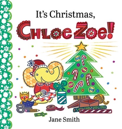 It's Christmas, Chloe Zoe!, Jane Smith - Gebonden - 9798992388725