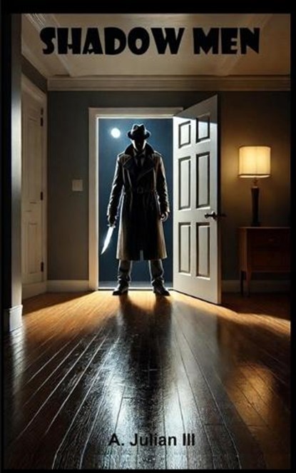 Shadow Men, Alexander Julian - Paperback - 9798992449105