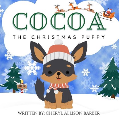Cocoa The Christmas Puppy, Cheryl Allison Barber - Paperback - 9798992457346