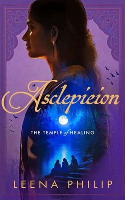 Asclepieion, Leena Philip - Ebook - 9798992477207
