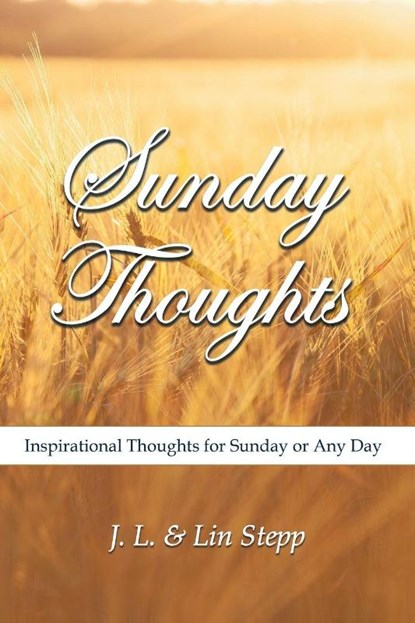 Sunday Thoughts, J. L. And Lin Stepp ; Lin Stepp - Paperback - 9798992480542