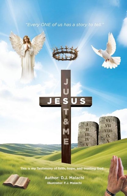 Just Jesus & Me, D. J. Malachi - Paperback - 9798992519648