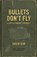 Bullets Don't Fly, David Kim - Paperback - 9798992533057