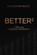 B.E.T.T.E.R.², Sylvester Mayo - Paperback - 9798992535976