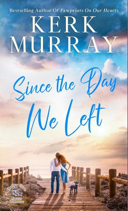 Since the Day We Left, Kerk Murray - Gebonden - 9798992553826