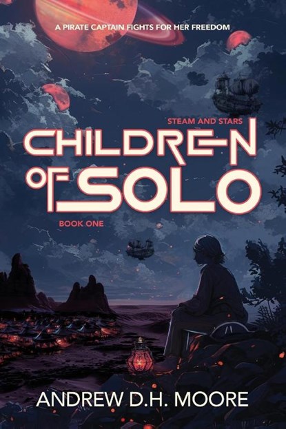 Children of Solo, Andrew D. H. Moore - Paperback - 9798992569209