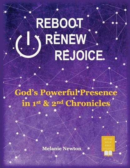 Reboot Renew Rejoice, Melanie Newton - Paperback - 9798992575002