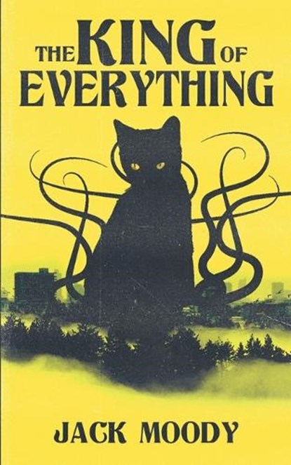 The King of Everything, Jack Moody - Paperback - 9798992576702