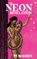 The Neon Revelation, Tt Madden - Paperback - 9798992576726