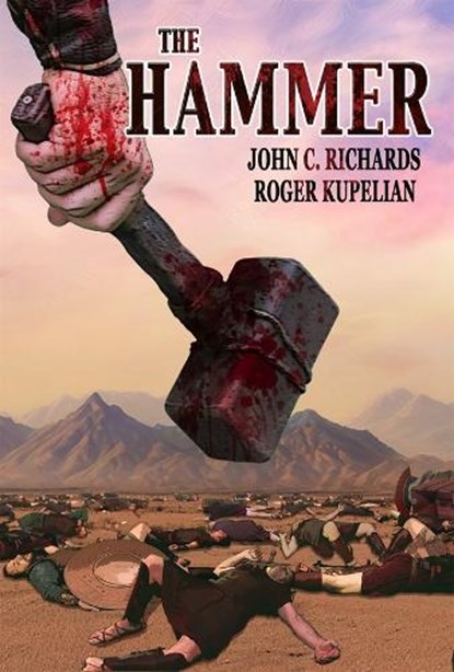 The Hammer, John C. Richards - Paperback - 9798992583144