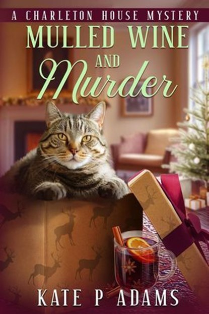 Mulled Wine and Murder, Kate P Adams - Ebook - 9798992677355