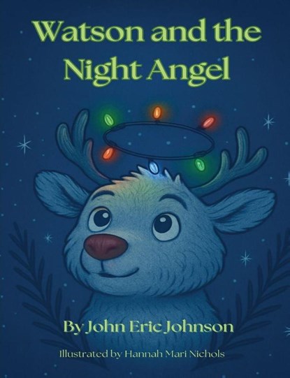 Watson and the Night Angel, John Eric Johnson - Paperback - 9798992721041