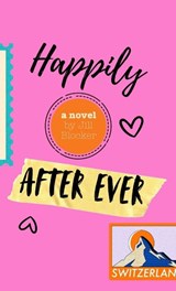 Happily After Ever - Jill Blocker - 9798992742220
