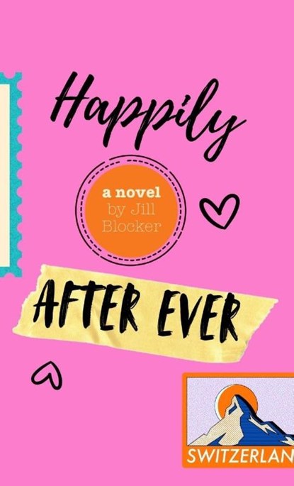 Happily After Ever, Jill Blocker - Paperback - 9798992742220