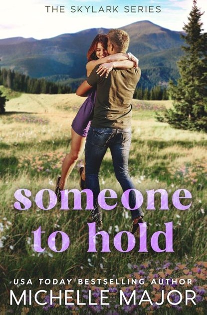 Someone To Hold, Michelle Major - Paperback - 9798992746037