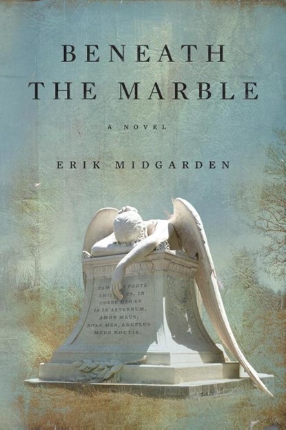 Beneath The Marble, Erik Midgarden - Paperback - 9798992751666