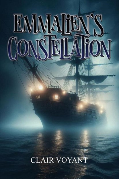 Emmalien's Constellation, Clair Voyant - Paperback - 9798992775433