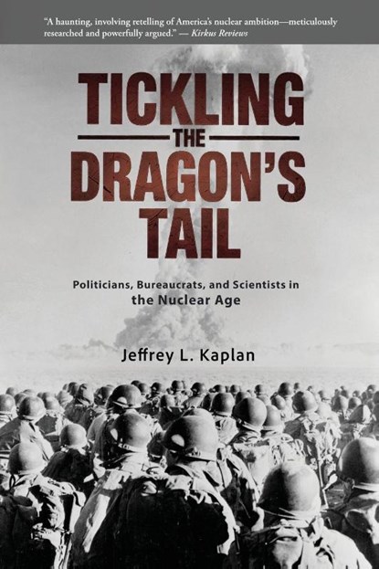 Tickling the Dragon's Tail, Jeffrey Kaplan - Paperback - 9798992810912