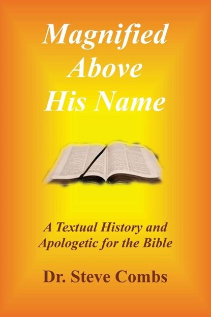 Magnified Above His Name, Steve Combs - Paperback - 9798992835854