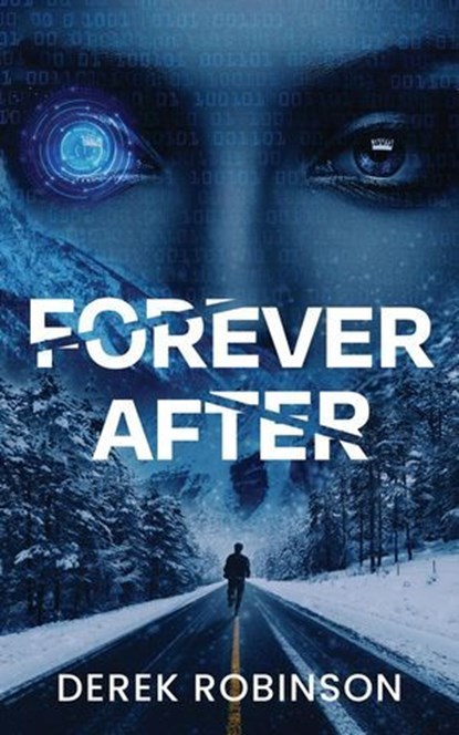 Forever After, Derek Robinson - Ebook - 9798992860115