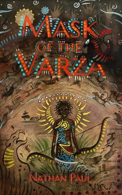Mask of the Varza, Nathan Paul - Ebook - 9798992912319