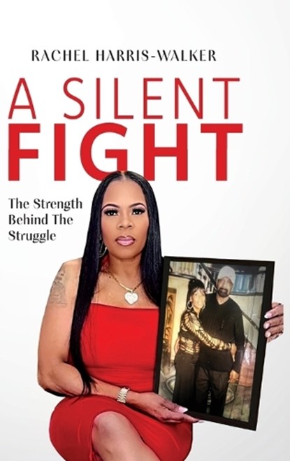 A Silent Fight, Rachel Harris-Walker - Gebonden - 9798992919226