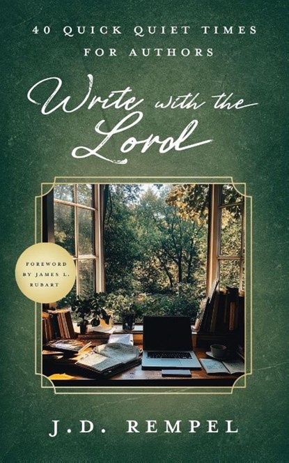 Write with the Lord, J. D. Rempel - Paperback - 9798992929102