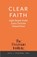 Clear Faith, Eric J Freeman - Paperback - 9798992951202