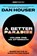 A BETTER PARADISE, Dan Houser - Gebonden - 9798992953008