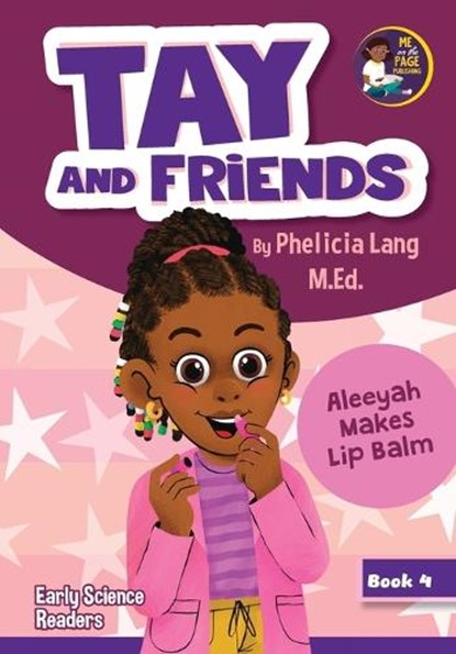 Aleeyah Makes Lip Balm, Phelicia E Lang - Paperback - 9798992955903