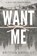 Want Me, Britton Brinkley - Paperback - 9798992956542