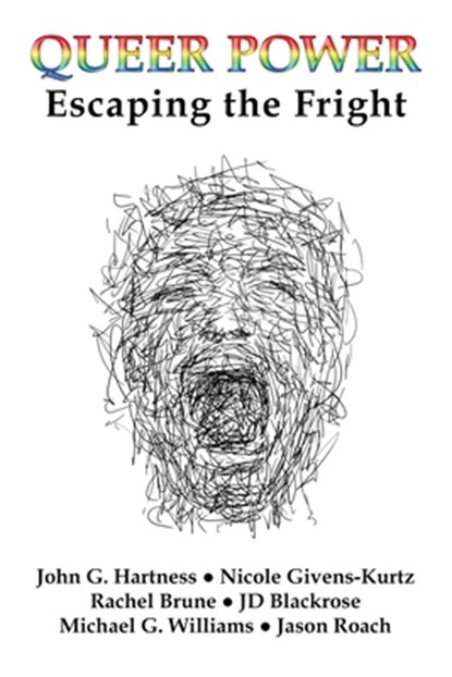 Queer Power: Escaping the Fright, Nicole Givens-Kurtz - Paperback - 9798992974867