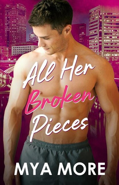 All Her Broken Pieces, Mya More - Paperback - 9798992987201