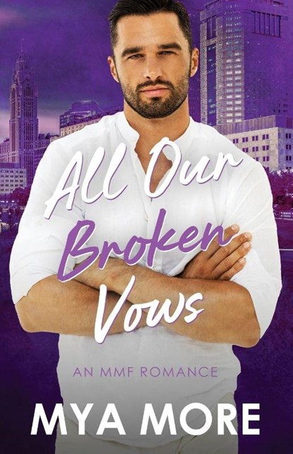All Our Broken Vows, Mya More - Paperback - 9798992987218