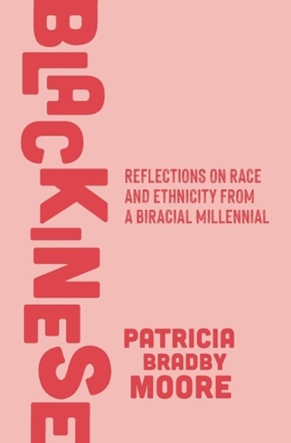 Blackinese, Patricia Bradby Moore - Paperback - 9798992999808
