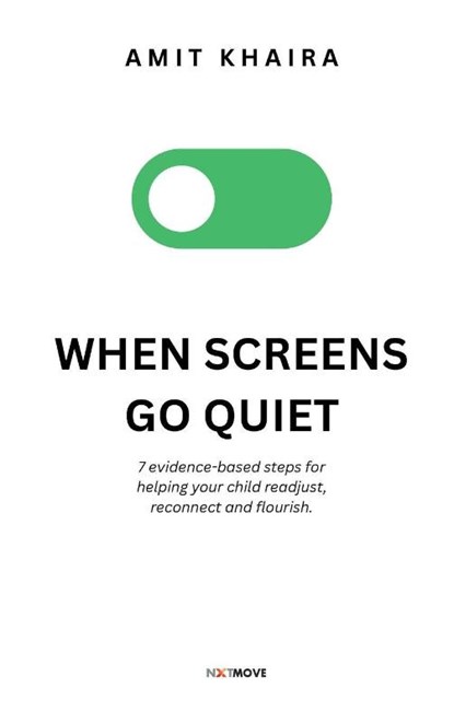 When Screens Go Quiet, Amit Khaira - Gebonden - 9798993025377