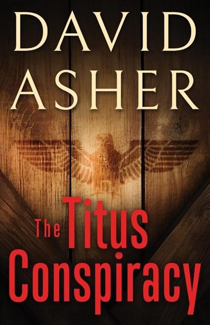 The Titus Conspiracy, David Asher - Paperback - 9798993025933