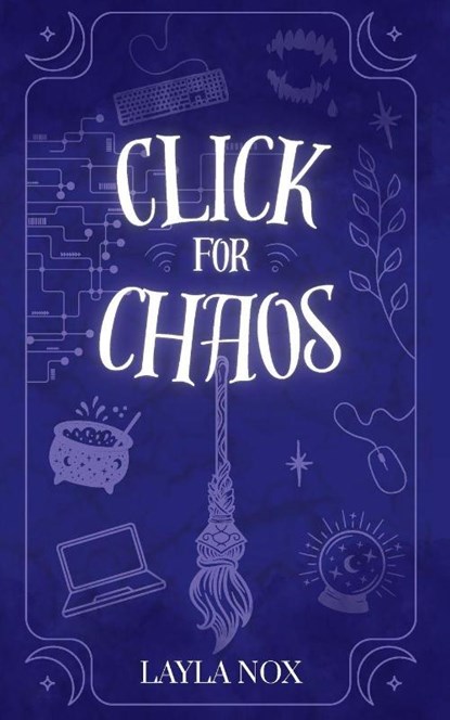 Click for Chaos, Layla Nox - Paperback - 9798993032030