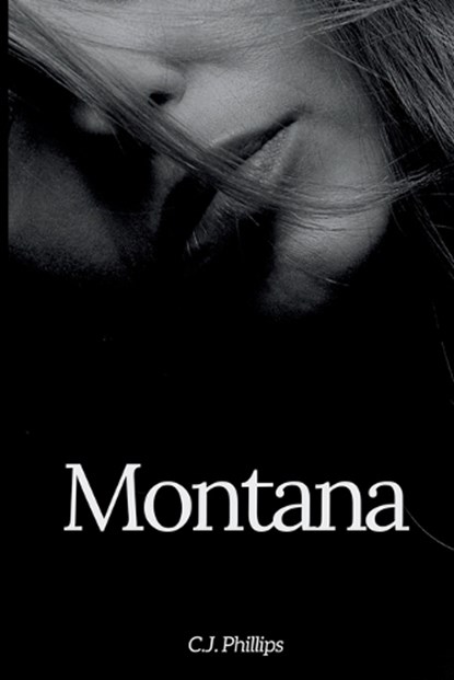 Montana, C J Phillips - Paperback - 9798993040585