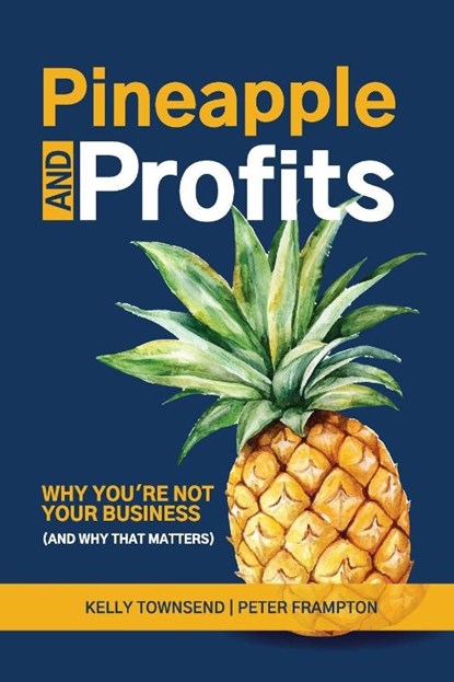 Pineapple and Profits, Townsend ; Peter Frampton - Paperback - 9798993195803