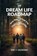 The Dream Life Roadmap, Eric T Saunders - Paperback - 9798993384009