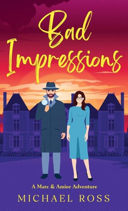 Bad Impressions, Michael Ross - Gebonden - 9798993418421