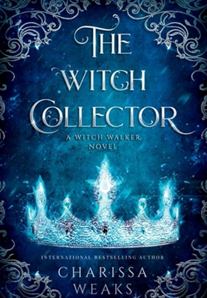 The Witch Collector, Charissa Weaks - Gebonden - 9798993437712