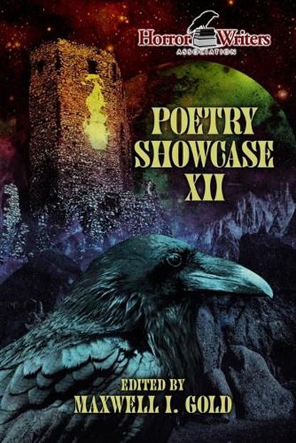 HWA Poetry Showcase XII, Maxwell I. Gold - Paperback - 9798993448503